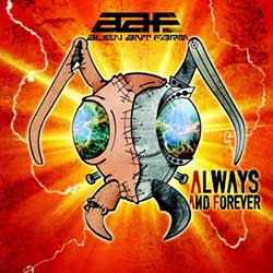 Alien Ant Farm – Always And Forever