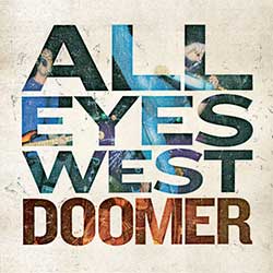 All Eyes West – Doomer