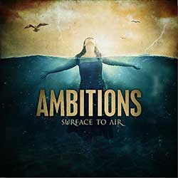 Ambitions – Surface To Air