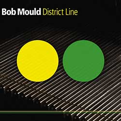 Bob Mould – District Line