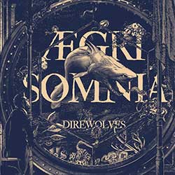 Direwolves – Aegri Somnia