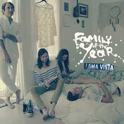 Family Of The Year – Loma Vista