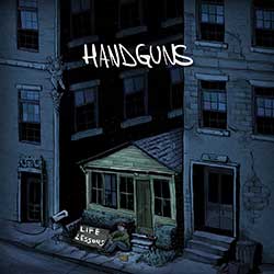 Handguns – Life Lessons