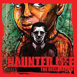 Haunted Life – The Declaration