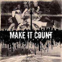 Make It Count – Leeway