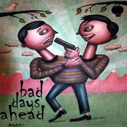 Michael Dean Damron & Thee Loyal Bastards – Bad Days Ahead