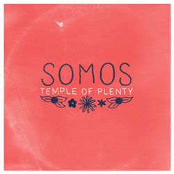 Somos – Temple Of Plenty