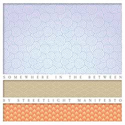 Streetlight Manifesto – Somewhere In The Between