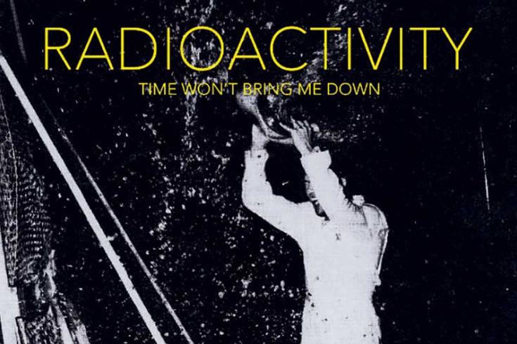 Radioactivity release new song from upcoming 'Time Won't Bring Me Down'