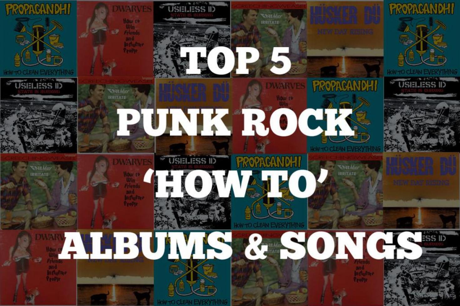 Top 5 punk rock ‘How to’ albums & songs