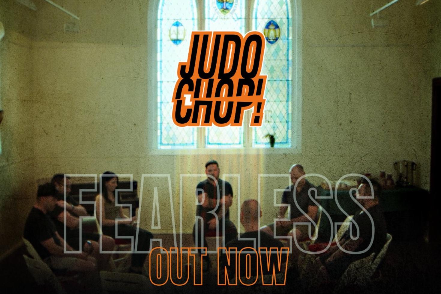 Judo CHOP! share new single 'Fearless'