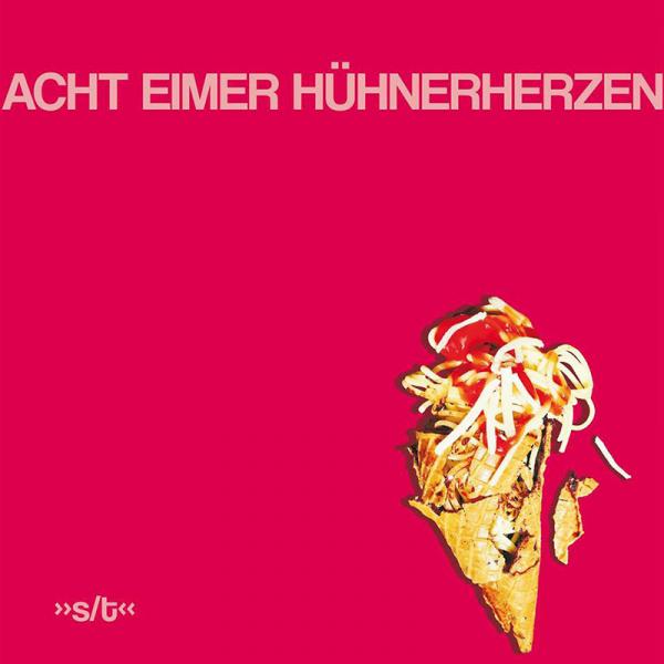 Acht Eimer Hühnerherzen - Acht Eimer Hühnerherzen