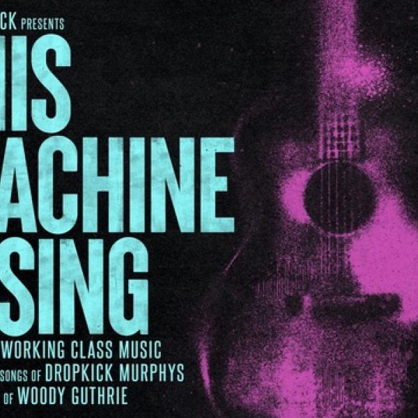 Dropkick Murphys premiere 'This Machine Rising' documentary about their journey with Woody Guthrie's