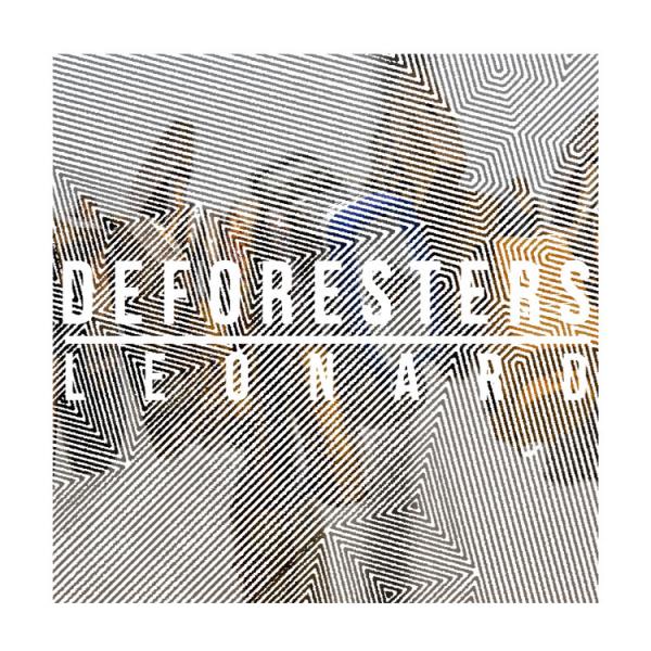 Deforesters - Leonard