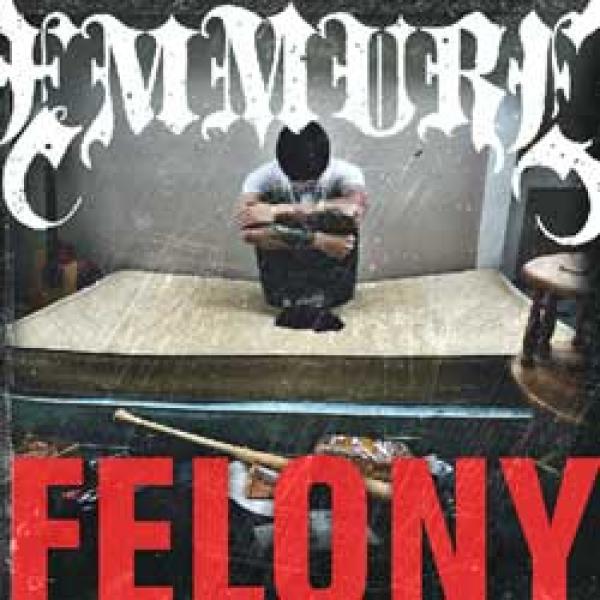 Emmure – Felony