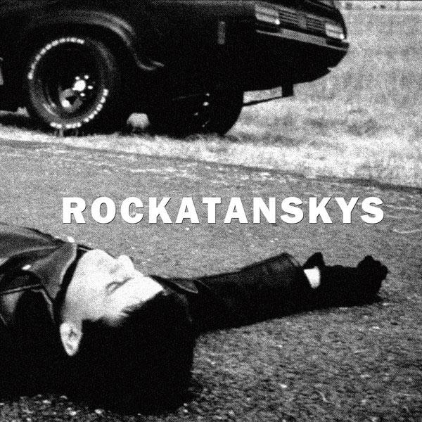 Rockatanskys - Rockatanskys