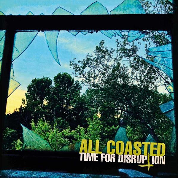 All Coasted Time For Disruption Punk Rock Theory