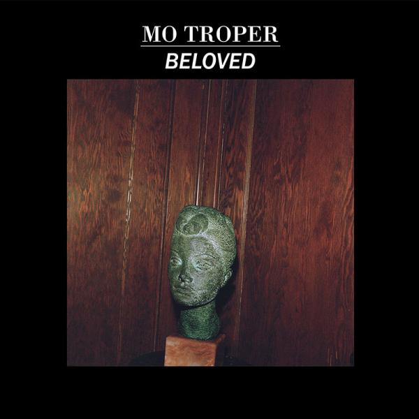 Mo Troper - Beloved