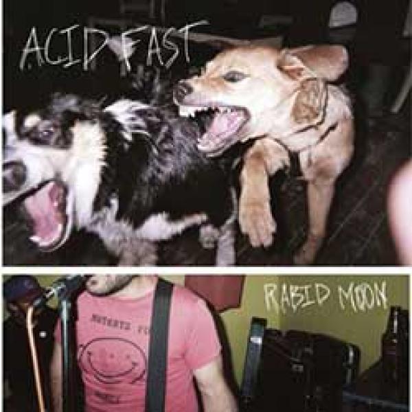 Acid Fast – Rabid Moon