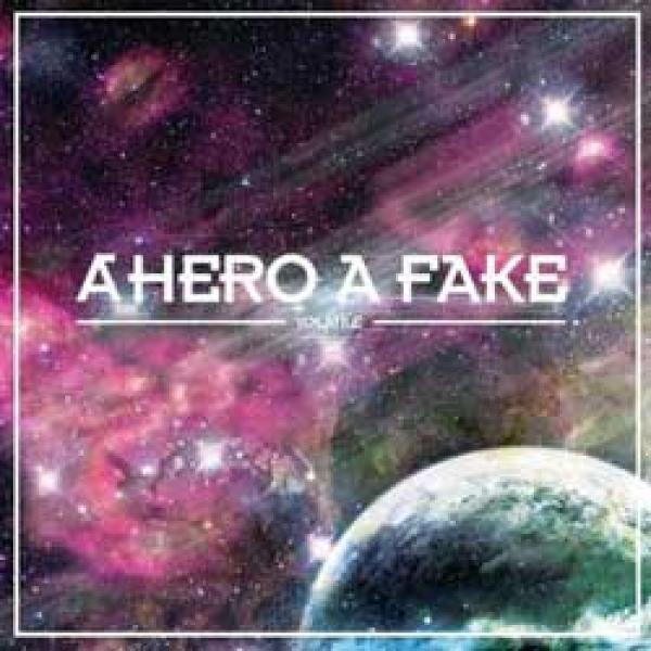 A Hero A Fake – Volatile