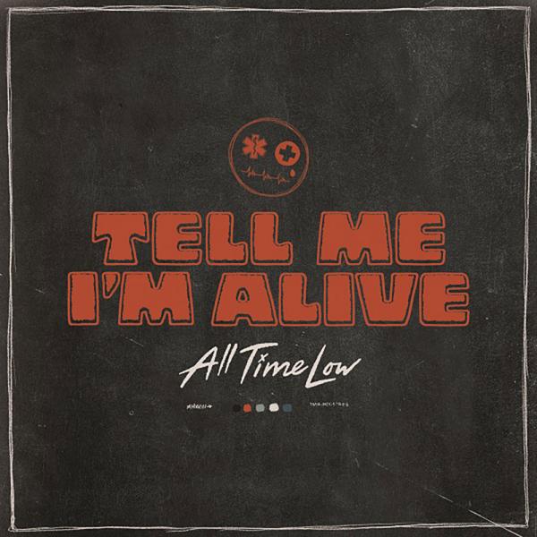 All Time Low Tell Me I'm Alive Punk Rock Theory