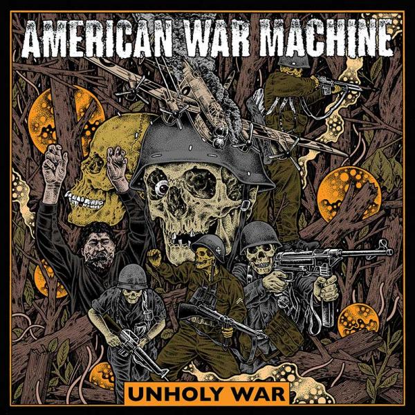 American War Machine Unholy War Punk Rock Theory