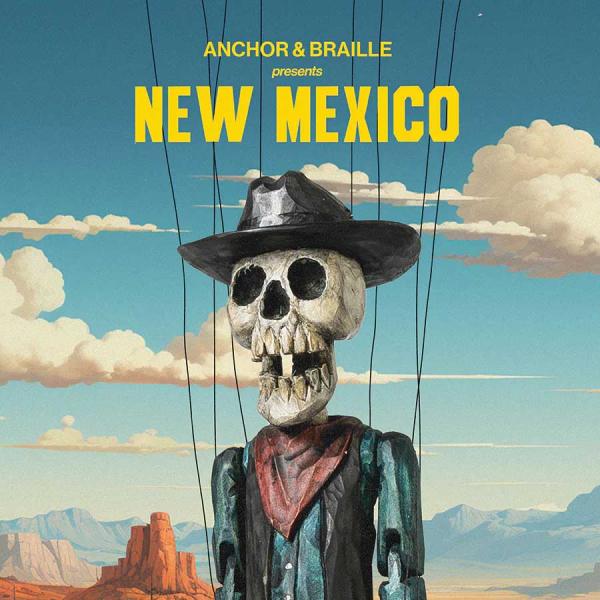 Anchor & Braille New Mexico Punk Rock Theory