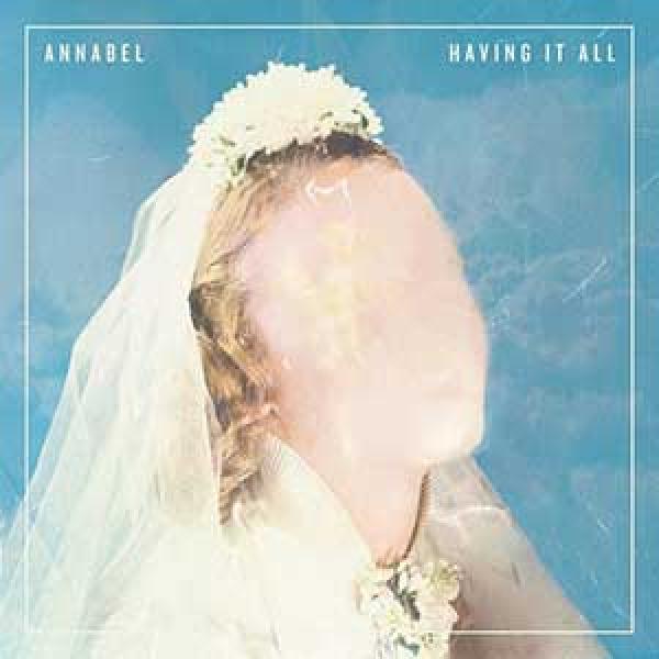 Annabel – Having It All