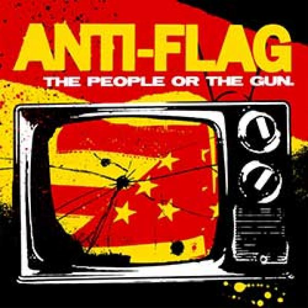 Anti-Flag – The People Or The Gun