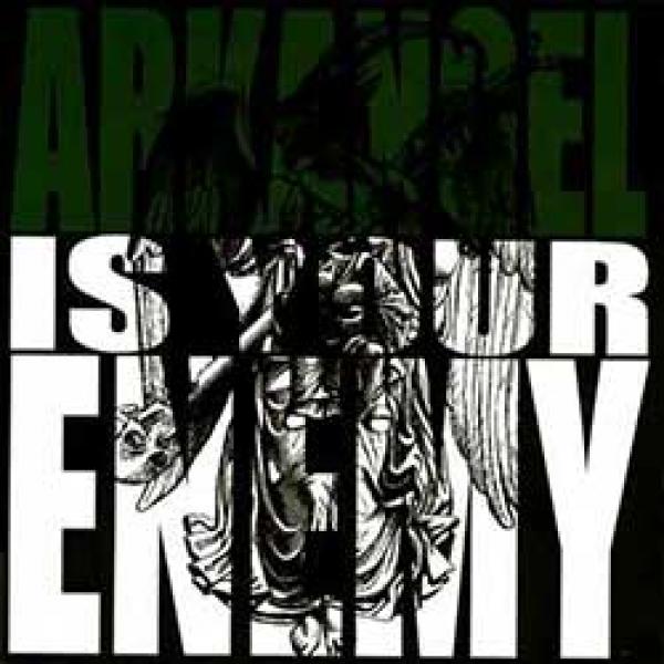 Arkangel – Is The Enemy