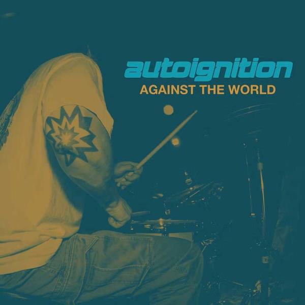 Autoignition Against The World Punk Rock Theory