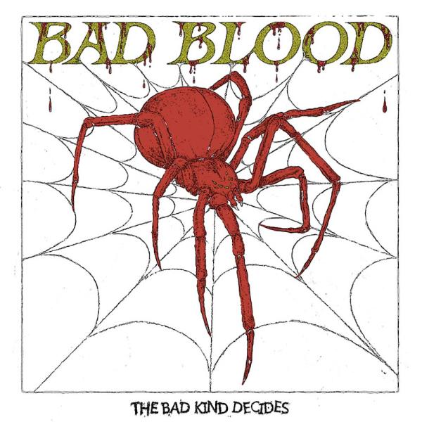 Bad Blood The Bad Kind Decides Punk Rock Theory