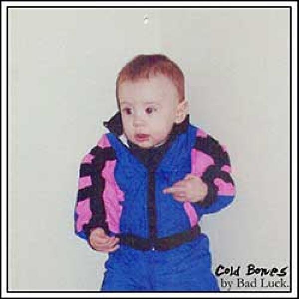 Bad Luck – Cold Bones