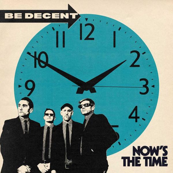 Be Decent Now's The Time Punk Rock Theory
