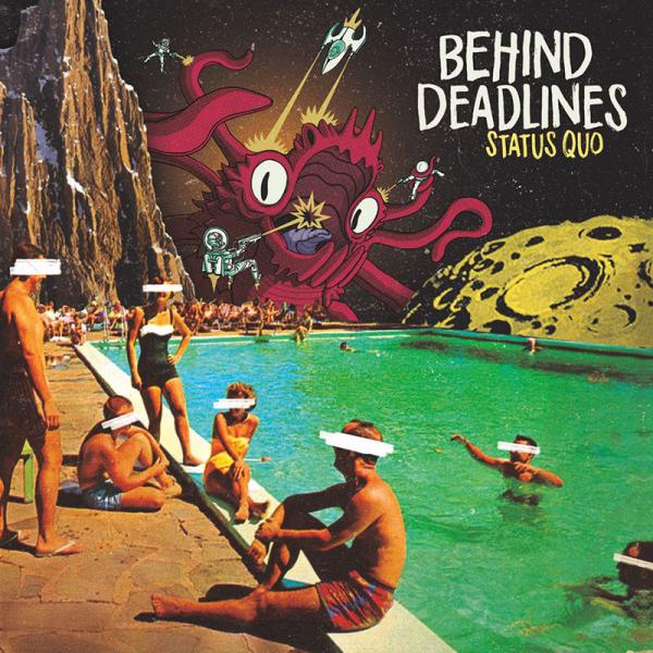 Behind Deadlines – Status Quo