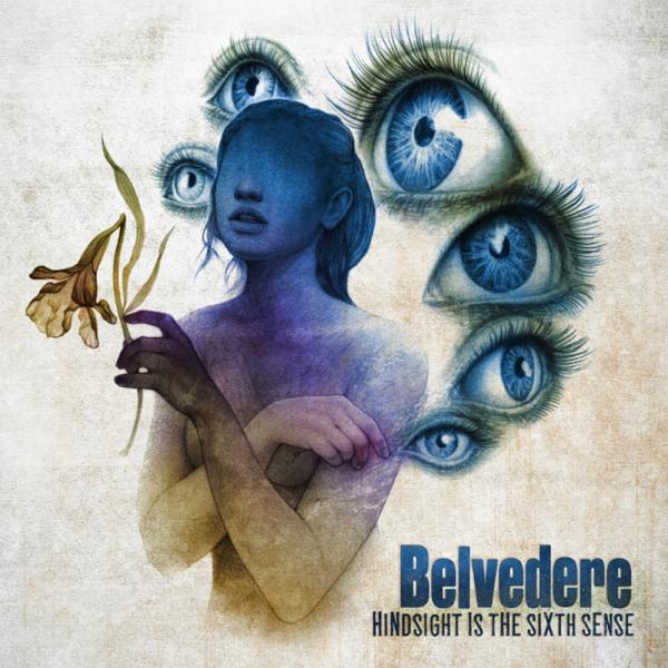 Belvedere Hindsight Is The Sixth Sense Punk Rock Theory