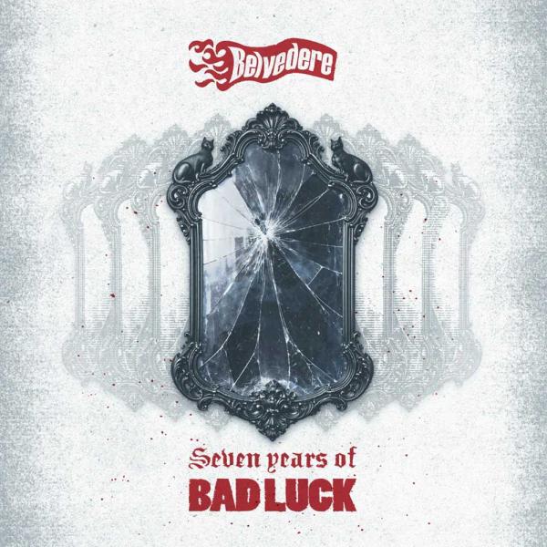 Belvedere Seven Years of Bad Luck Punk Rock Theory