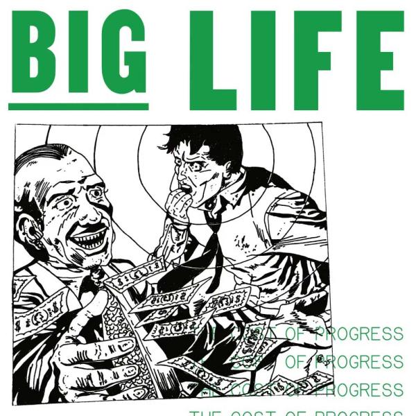 Big Life The Cost Of Progress Punk Rock Theory