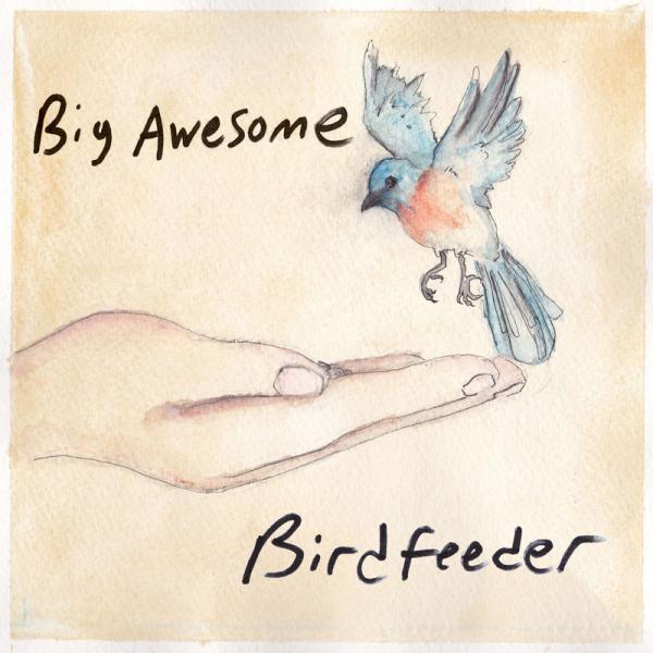 Big Awesome - Birdfeeder