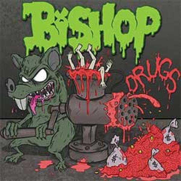 Bishop – Drugs