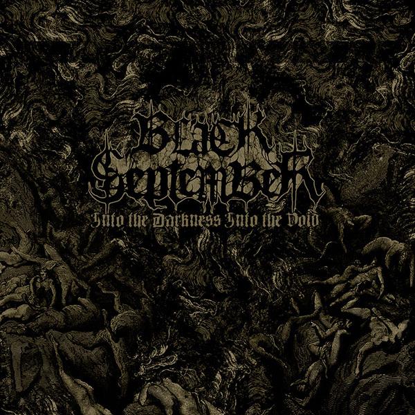 Black September - Into The Darkness Into The Void