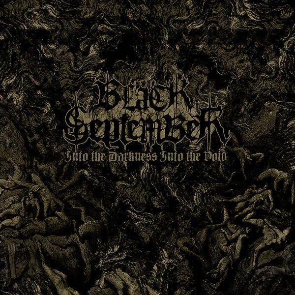 Black September - Into The Darkness Into The Void