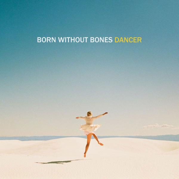 Born Without Bones Dancer Punk Rock Theory