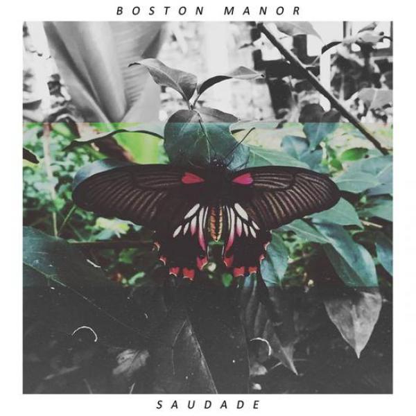 Boston Manor – Saudade