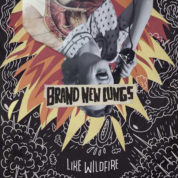 Brand New Lungs Like Wildfire Punk Rock Theory