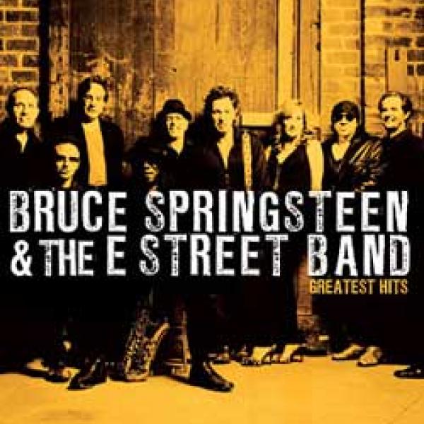 Bruce Springsteen & The E Street Band – Greatest Hits