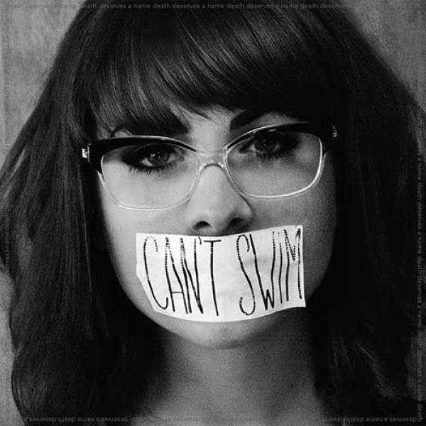 Can’t Swim – Death Deserves A Name