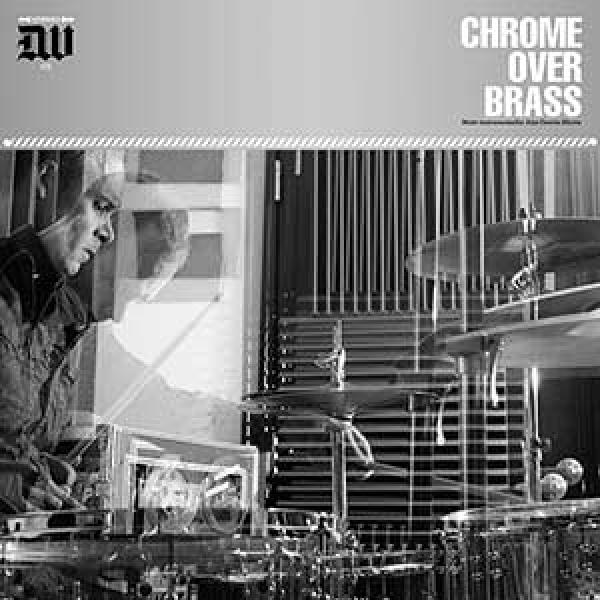 Chrome Over Brass – Chrome Over Brass