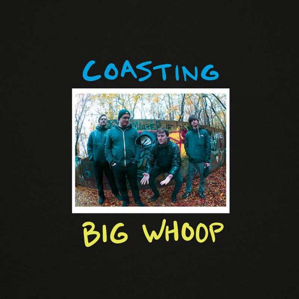 Coasting Big Whoop Punk Rock Theory