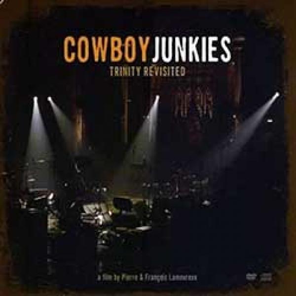 Cowboy Junkies – Trinity Revisited